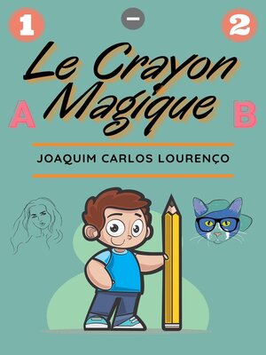 cover image of Le Crayon Magique